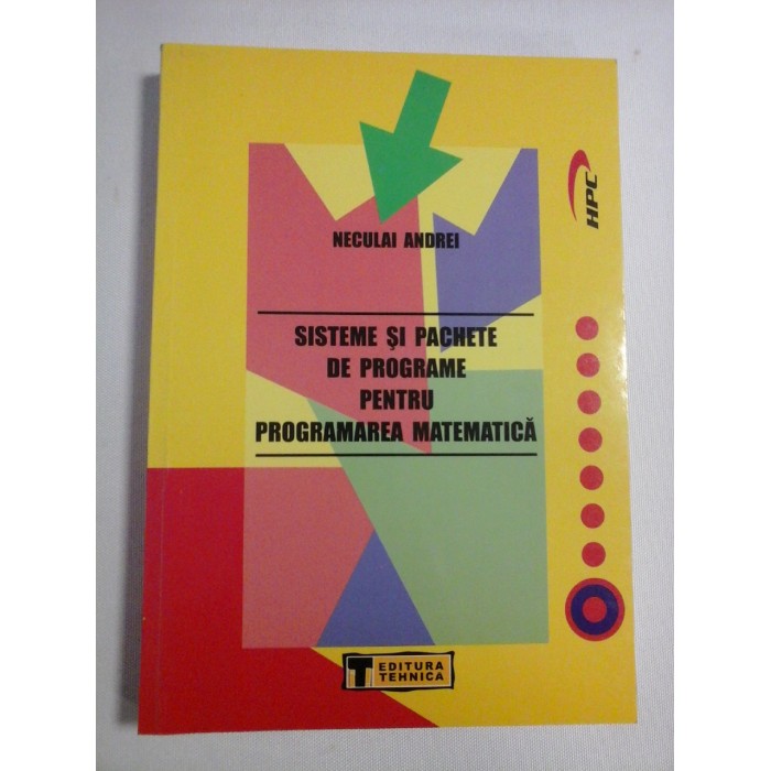    SISTEME  SI  PACHETE  DE  PROGRAME  PENTRU  PROGRAMAREA  MATEMATICA  -  NECULAI  ANDREI  